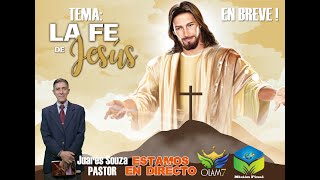La Fe de Jesus para ser Perfecto Parte 2